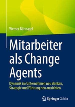 Seller image for Mitarbeiter als Change Agents for sale by BuchWeltWeit Ludwig Meier e.K.