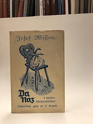 Bild des Verkufers fr Da Naz. A niedersterreichischer Bauernbui geht in d' Fremd. 14 Holzschnitte von Franz Traunfellner. zum Verkauf von Der Buchfreund