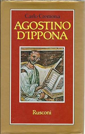 Seller image for AGOSTINO D'IPPONA - LA RAGIONE E LA FEDE for sale by Libreria Rita Vittadello