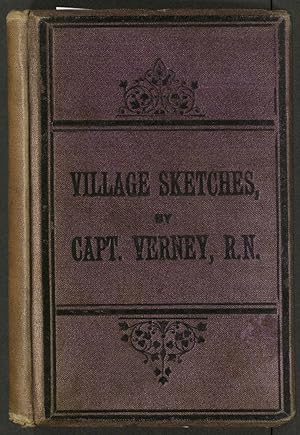 Image du vendeur pour Village Sketches; or Chapters from the History of John Jones and Robert Roberts: mis en vente par Madoc Books (ABA-ILAB)