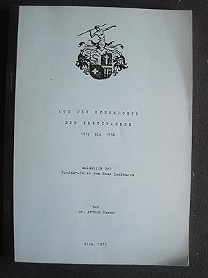 Aus der Geschichte der Kreuzfahrer 1912 bis 1938 - anläßlich der 50-Jahr-Feier von Haus Landskron...