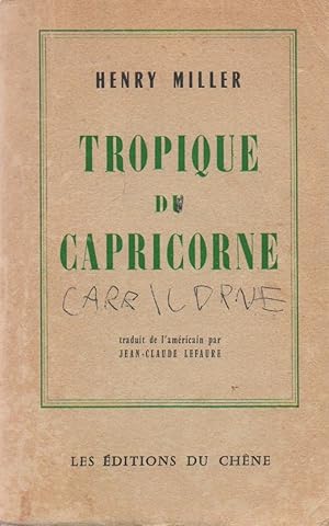 Bild des Verkufers fr Tropique du Capricorne zum Verkauf von San Francisco Book Company