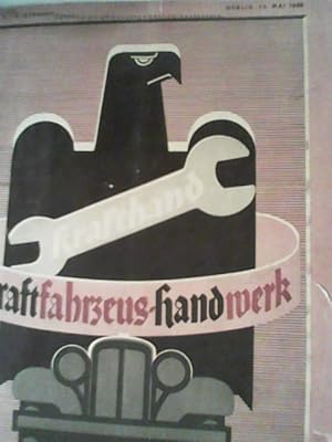 Krafthand- Kraftfahrzeug-Handwerk , Heft 10, 9. Jahrg., Mai 1936 Amtl. Organ f. d. gesamte deutsc...