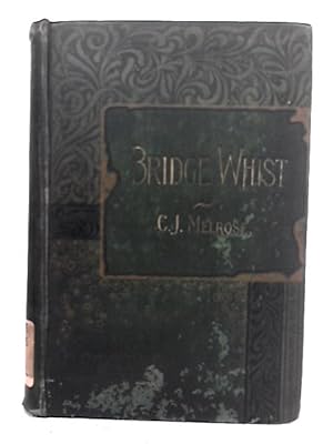 Image du vendeur pour Bridge: Its Whys and Wherefores mis en vente par World of Rare Books