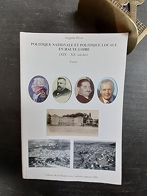 Seller image for Politique nationale et politique locale en Haute-Loire (XIXe - XXe sicles) - Essais for sale by Librairie de la Garenne