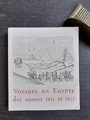 Image du vendeur pour Voyage en Egypte des annes 1611 e 1612 mis en vente par Librairie de la Garenne