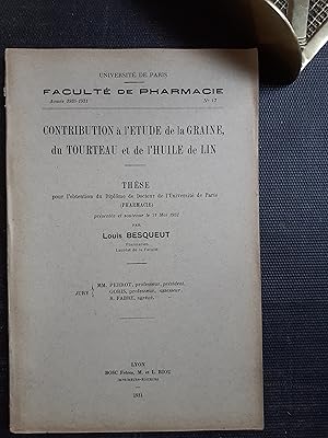 Contribution à l'étude de la graine du tourteau et de l'huile de lin - Thèse