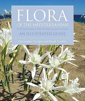 Flora of the Mediterranean. With California, Chile, Australia and South Africa.