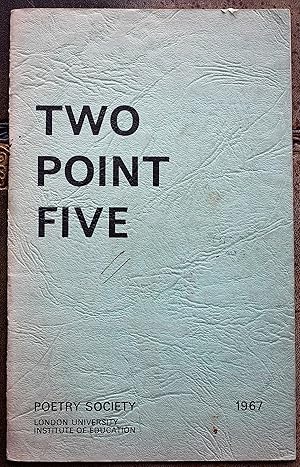 Immagine del venditore per TWO POINT FIVE 26 Poems Published By The Poetry Society London University Institute Of Education venduto da Dodman Books