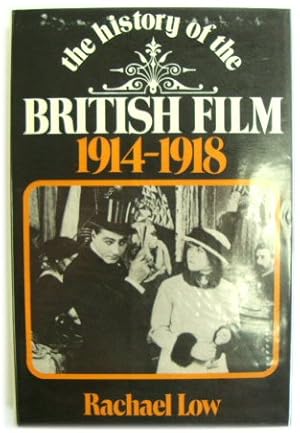 Seller image for The History of the British Film 1914-1918: Volume 3 for sale by PsychoBabel & Skoob Books