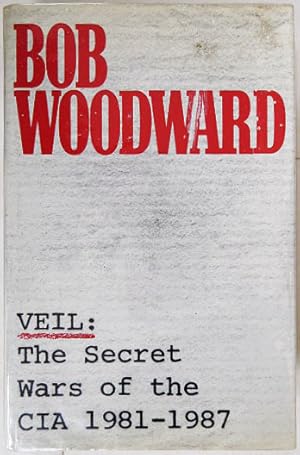 Bild des Verkufers fr Veil: The Secret Wars of the CIA 1981-1987. zum Verkauf von Entelechy Books