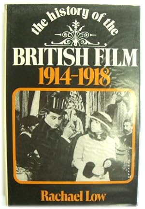 Seller image for The History of the British Film 1914-1918: Volume 3 for sale by PsychoBabel & Skoob Books