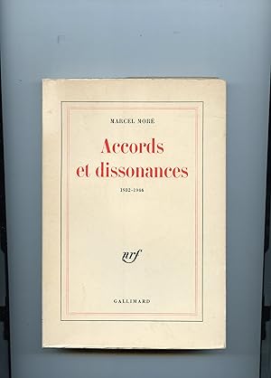 ACCORDS ET DISSONANCES 1932 - 1944