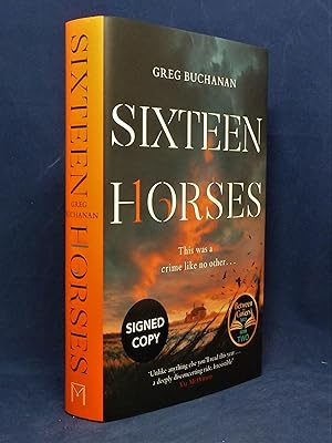 Sixteen Horses *SIGNED First Edition*