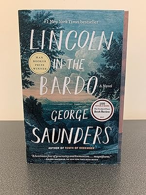 Image du vendeur pour Lincoln in the Bardo: A Novel [FIRST EDITION, FIRST PRINTING] mis en vente par Vero Beach Books