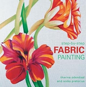 Seller image for Step-by-step Fabric Painting for sale by M.Roberts - Books And ??????