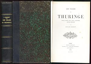 Image du vendeur pour Les Villes de Thuringe. Weimar, Erfurt, Ina, Gotha, Altenbourg, Cobourg, Meiningen. mis en vente par Antiquariat Lenzen