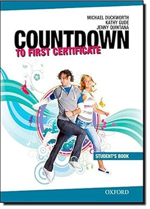 Imagen del vendedor de Countdown to First Certificate: Student's Book a la venta por WeBuyBooks