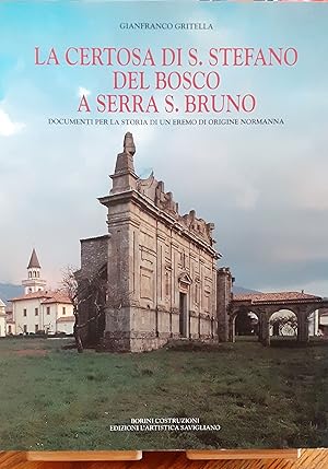 Immagine del venditore per La Certosa di S. Stefano Del Bosco a Serra S.Bruno 1991 venduto da Studio bibliografico De Carlo