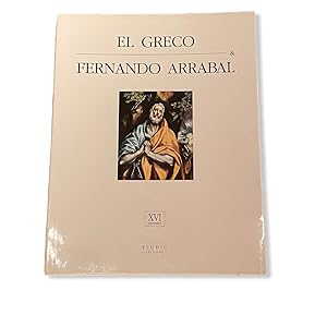 EL GRECO & FERNANDO ARRABAL FLOHIC EDITIONS.