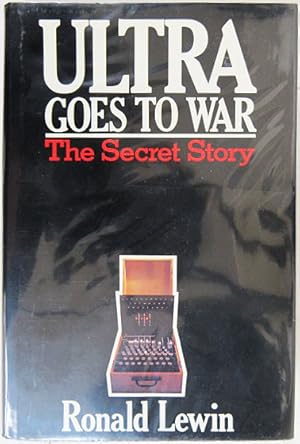 Seller image for Ultra goes to War: The Secret Story. for sale by Entelechy Books