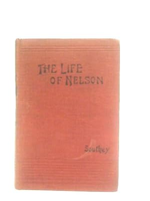 Imagen del vendedor de The Life of Nelson a la venta por World of Rare Books
