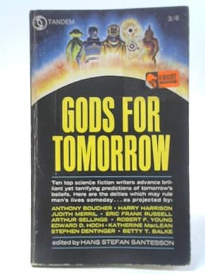 Immagine del venditore per Gods for Tomorrow venduto da World of Rare Books