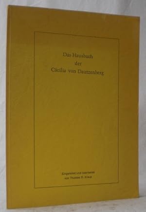 Das Hausbuch der Cäcilia von Dautzenberg (1630-1701), Gemahlin des Aachener Gesandten Leonhard vo...