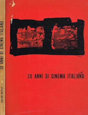 Imagen del vendedor de 30 anni di cinema italiano a la venta por Biblioteca di Babele