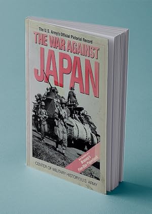 THE WAR AGAINST JAPAN