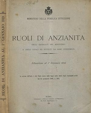 Bild des Verkufers fr Ruoli di anzianit degli impiegati del Ministero e degli uffici ed istituti da esso dipendenti Situazione al 1 gennaio 1919 zum Verkauf von Biblioteca di Babele