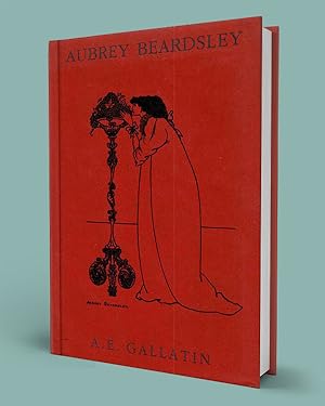 AUBREY BEARDSLEY; Catalogue of Drawings and Bibliography