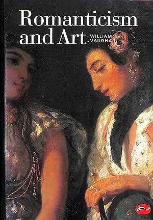 Bild des Verkufers fr Romanticism and Art: World of Art Series (E) zum Verkauf von M Godding Books Ltd