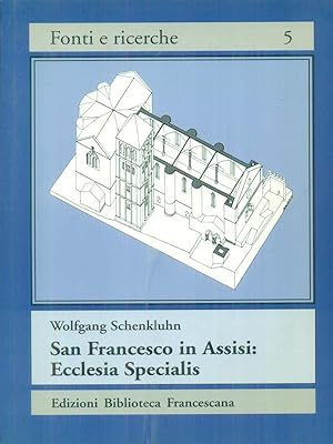 Imagen del vendedor de San Francesco in Assisi: Ecclesia Specialis a la venta por Miliardi di Parole