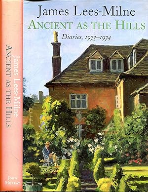 Image du vendeur pour Ancient As the Hills: Diaries 1973-1974 mis en vente par Pendleburys - the bookshop in the hills