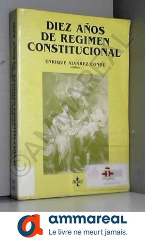 Imagen del vendedor de Diez aos de regimen constitucional a la venta por Ammareal