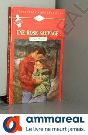 Image du vendeur pour UNE ROSE SAUVAGE - THE LADY AND THE LUMBERJACK mis en vente par Ammareal
