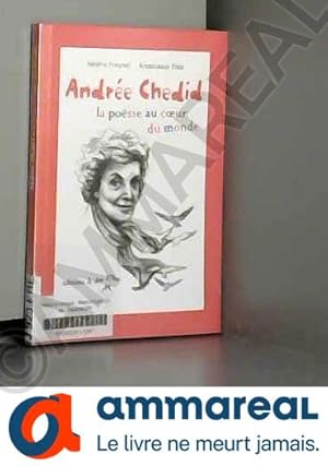Bild des Verkufers fr Andre Chedid : La posie au coeur du monde zum Verkauf von Ammareal