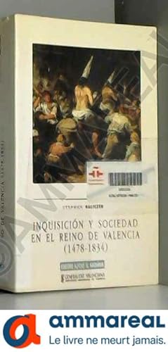 Imagen del vendedor de Inquisicion y sociedad en el reinode Valencia : (1478-1834) a la venta por Ammareal