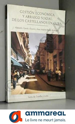 Seller image for Gestion economica y arraigo socialde los Castellanos en Cuba for sale by Ammareal