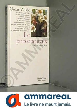 Image du vendeur pour Le Prince heureux. Le Gant goste : Et autres contes mis en vente par Ammareal