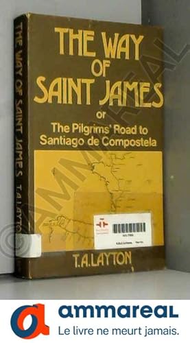 Seller image for Way of Saint James or, the Pilgrims' Road to Santiago de Compostella for sale by Ammareal