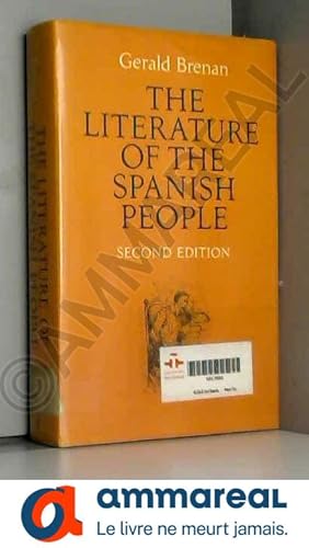 Image du vendeur pour The Literature of the Spanish People: From Roman Times to the Present Day mis en vente par Ammareal