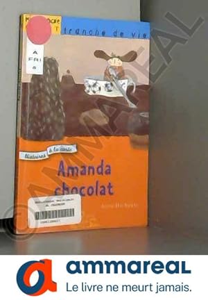 Imagen del vendedor de Amanda Chocolat : Histoires  la carte a la venta por Ammareal