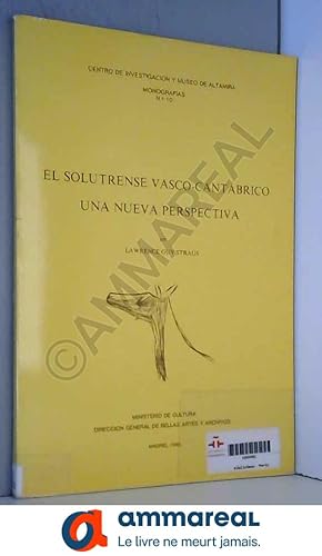 Imagen del vendedor de El Solutrense vasco-cantbrico: una nueva perspectiva a la venta por Ammareal