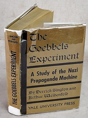 The Goebbels Experiment: A Study of the Nazi Propaganda Machine