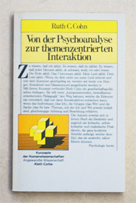 Seller image for Von der Psychoanalyse zur themenzentrierten Interaktion. Von der Behandlung einzelner zu einer Pdagogik fr alle. for sale by antiquariat peter petrej - Bibliopolium AG