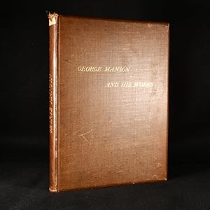 Seller image for George Manson and his Works for sale by Rooke Books PBFA