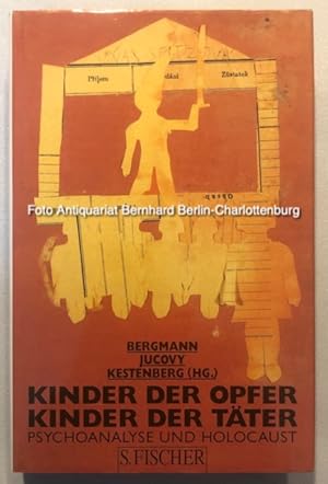 Image du vendeur pour Kinder der Opfer, Kinder der Tter: Psychoanalyse und Holocaust mis en vente par Antiquariat Bernhard