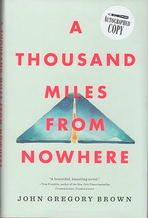 Image du vendeur pour A Thousand Miles from Nowhere mis en vente par S+P Books and Prints